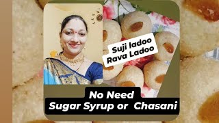 No Need Sugar Syrup😋Smooth and Melt in Mouth😋 Rava or Suji Laddo PallavisParadise24 [upl. by Ahsetel]