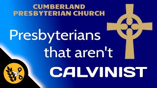 Cumberland Presbyterians on Salvation [upl. by Arec]