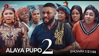 Alaya pupo 2  Latest Yoruba Movie 2024 Drama  Wunmi Ajiboye Femi Adekaye  Mode Abiodun [upl. by Serafine]