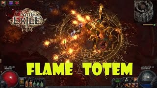 Path of Exile  FLAME TOTEM 2เสา แนวทางการเล่น [upl. by Nairot502]