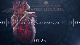 Heart Restoration Energetically Programmed Audio ver 20 by Sapien Medicine [upl. by Domph]