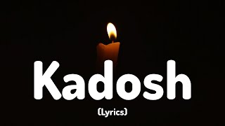 Kadosh  TextLyrics [upl. by Inami823]