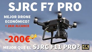 SJRC F7 PRO 4K 💥 DRONE LOW COST  de 2 Km de rango Mejor que Sjrc f11 pro [upl. by Laurentium]