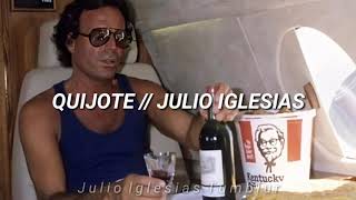 Quijote Letras  Julio Iglesias [upl. by Mehalek79]