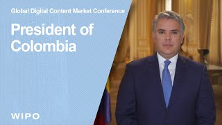 WIPO Global Digital Content Market Conference Message from Colombia’s President [upl. by Rhodes]