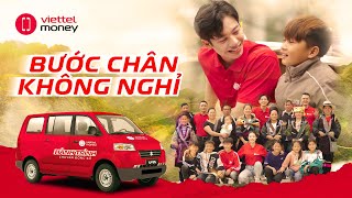 VIETTEL MONEY TVC BƯỚC CHÂN KHÔNG NGHỈ VERSION 2 [upl. by Kamal]