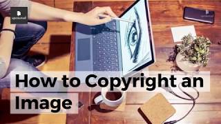 How to Copyright an Image Everything You Need to Know [upl. by Orfinger]