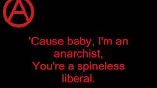 against me  baby im an anarchist lyrics [upl. by Urbas]