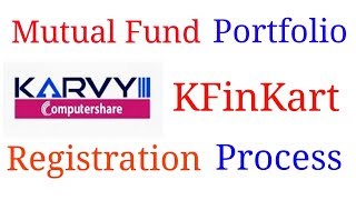 Mutual Fund Portfolio KFinKart App Full Registration Process [upl. by Nnylf]