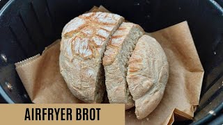 Brot backen in der Heißluftfritteuse  einfaches Brot Rezept aus dem Airfryer [upl. by Odnavres]