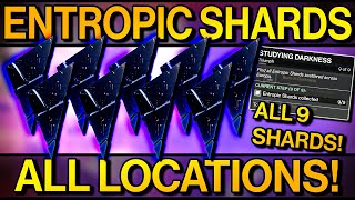 Destiny 2 ALL 9 ENTROPIC SHARD Locations Guide  For Aspect of Control amp Destruction Beyond Light [upl. by Aerdnac531]