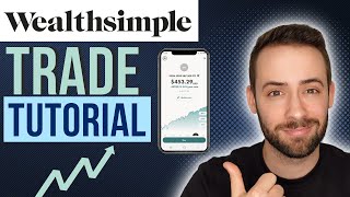 Wealthsimple Trade Tutorial 2023 StepbyStep Guide for Beginners [upl. by Anayet]