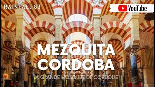 Mezquita de Cordoba  visite la mosquée de Cordoue en Andalousie [upl. by Idnyc]