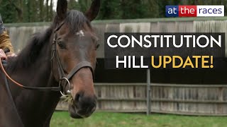 quotHe will need to be 100quot  EXCLUSIVE Constitution Hill update from Nicky Henderson [upl. by Funda]