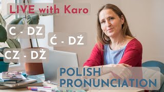 C DZ amp Ć  DŹ amp CZ  DŻ POLISH PRONUNCIATION LIVE No 14 [upl. by Willett805]