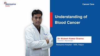 Blood Cancer Symptoms Diagnosis and Treatment  Dr Mukesh Kumar Sharma [upl. by Sidra704]