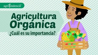 AGRICULTURA ORGÁNICA🌱🍅 Una alimentación saludable  Agroclips [upl. by Llertnek]