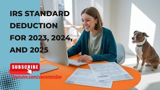 IRS Standard Deduction for 2023 2024 and 2025 [upl. by Sylas]