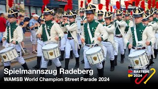 Spielmannszug Radeberg  WAMSB World Champion Street Parade  Rasteder Musiktage 2024 [upl. by Constantino]