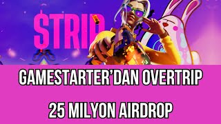 GAMESTARTER EKÄ°BÄ°NDEN YENÄ° BATTLE ROYAL WEB3 OYUNU OVERTRIP 25 MILYON AIRDROP DAÄITIYOR [upl. by Ahar]