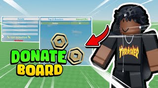 How TO MAKE A DONATION BOARD IN ROBLOX STUDIO 2024 [upl. by Kathie]