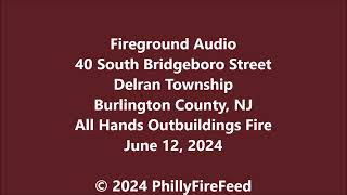 61224 40 S Bridgeboro St Delran Twp Burlington Co NJ All Hands Outbuildings Fire [upl. by Lorilyn851]