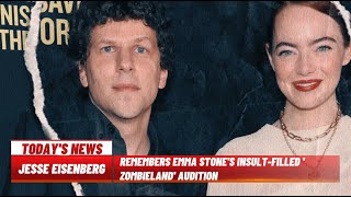 Jesse Eisenberg Shares Hilarious Story About Emma Stones Zombieland Audition [upl. by Manly]