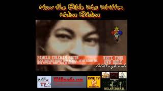 Helios Biblios  How the Bible was Written  Kabbalah Torah   AA Rashid [upl. by Ahsaeit]