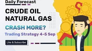 Crude Oil WTI News Live Today Crash More or Rise Natural GAS Price Forecast Today 4 Sep [upl. by Alburg]