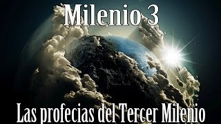 Milenio 3  Las profecias del Tercer Milenio [upl. by Ok]