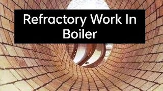 Refractory Work In Boiler Refractory Material Fire Bricks Wok  How To install fire bricks [upl. by Yslek]