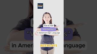 How to sign quotWeekdaysquot in American Sign Language [upl. by Adigun]