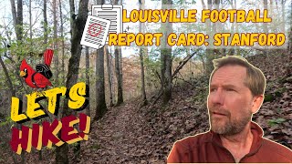 Lets Hike Louisville Football Report Card following 3835 loss at Stanford [upl. by Erdnassac]