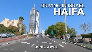 HAIFA 🇮🇱 • Driving in ISRAEL 2021 • נסיעה בחיפה [upl. by Conner]