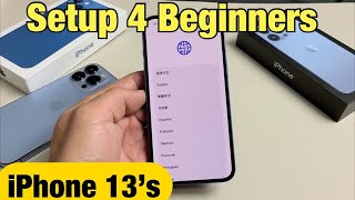 iPhone 13s Initial Setup for Beginners iPhone 13 13 Pro 13 Pro Max 13 Mini [upl. by Elnore]