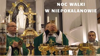 ks Dominik Chmielewski w Niepokalanowie  NOC WALKI O BŁOGOSŁAWIEŃSTWO DLA POLSKI [upl. by Thormora413]