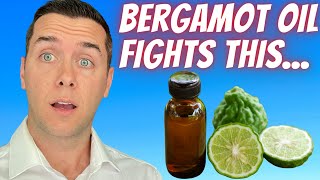 Discover the Surprising Health Benefits of Bergamot Oil [upl. by Ramunni]