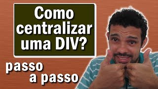 Como CENTRALIZAR uma DIV no HTML  Passo a Passo [upl. by Leandre28]