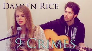 Damien Rice Ft Lisa Hannigan  9 Crimes  Natalie Lungley Cover [upl. by Oile]