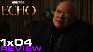 KINGPIN SUCKS ECHO SEASON 1 EPSIODE 4 REVIEW ECHO [upl. by Honey]