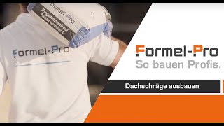 FormelPro Trockenbau Dachschräge ausbauen [upl. by Aurora232]