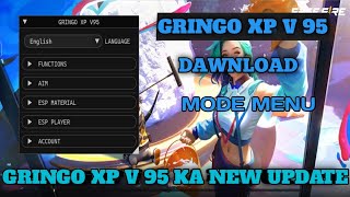 GRINGO XP V 95 Dawnload Mod menu ✅ Gringo XP V 95 new version ✅gringoxpv95 [upl. by Lorianne]