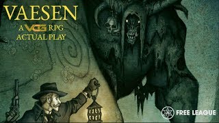 VAESEN RPG ACTUAL PLAY PART 1 [upl. by Ultann]