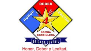 Himno Brigada Juvenil de Bomberos Bomba Cordillera Puente Alto [upl. by Enyamrahc]