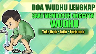 Doa Wudhu Lengkap Membasuh Anggota Wudhu  Doa Islami [upl. by Hobey619]