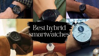 The Definitive List of MustHave Hybrid Smartwatches [upl. by Anneirda]