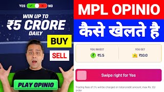 MPL Opinio Game Kaise Khele  MPL Opinion Se Paise Kaise Kamaye 2023  self earning app [upl. by Hnilym174]