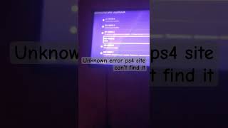 Unknown error that ps4 site can’t find [upl. by Ruttger]