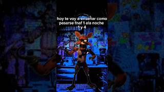 Como pasarse fnaf 1 noche 1 y 4 [upl. by Losyram]