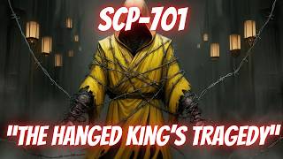 SCP701 quotThe Hanged Kings Tragedyquot Full DocumentEuclid SCPLiterature SCPMemetic SCP [upl. by Ehrman595]